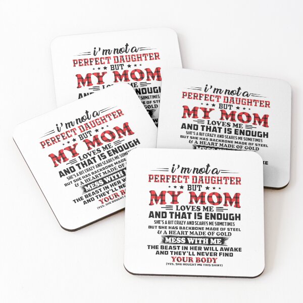 Item preview, I am not a perfect daughter but my mom loves me  designed and sold by hasanmasud.