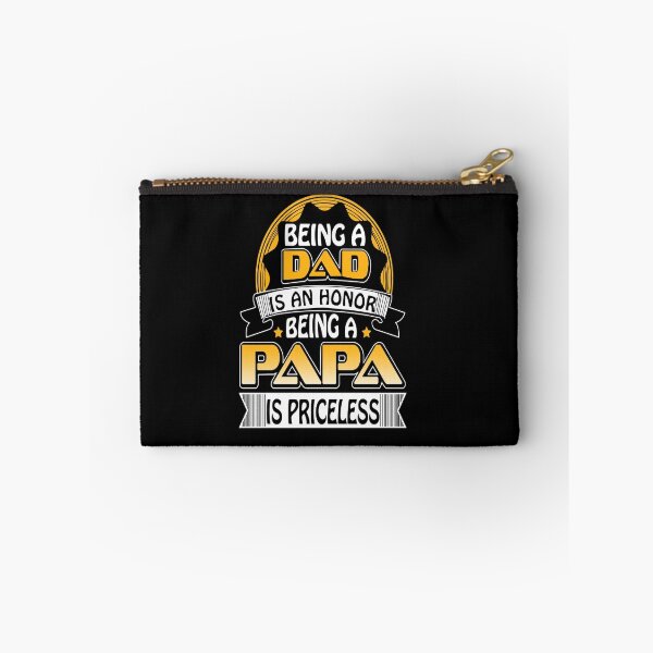 Item preview, Being Dad Is An Honor Being Papa Is Priceless - Best Gift for Papa This Father's Day designed and sold by Muggies.