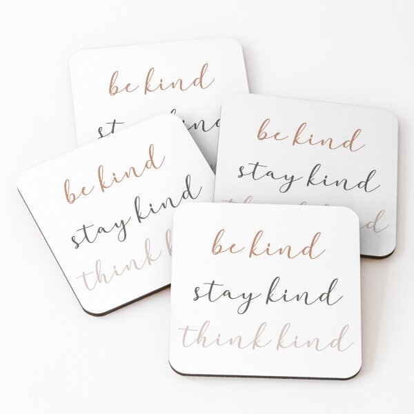 Item preview, Be kind, satay kind, think kind. Motivational quote designed and sold by Doucheka.