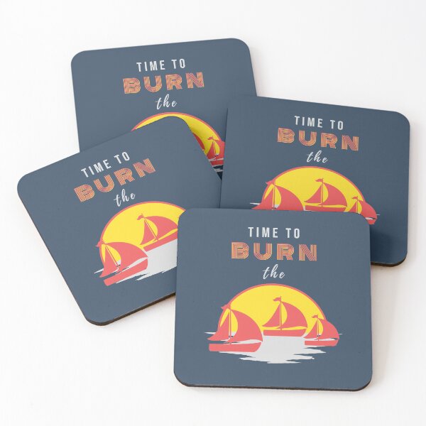 Item preview, Time to burn the boats designed and sold by passionmission.