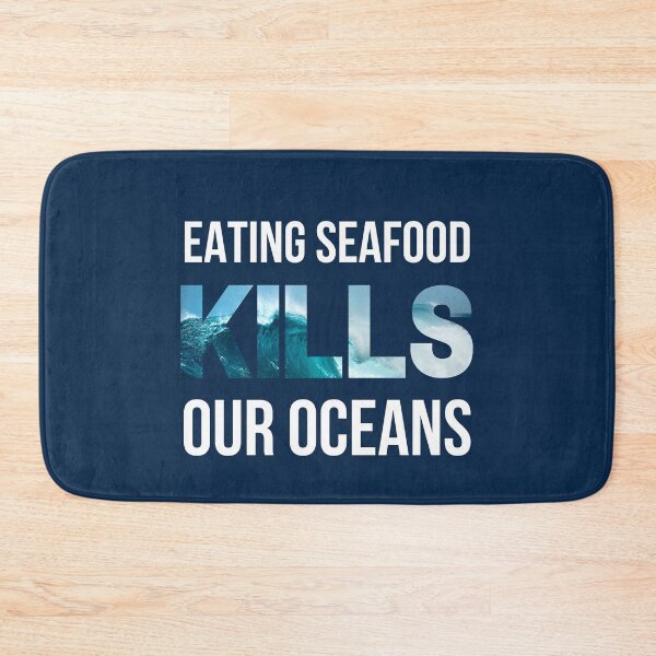 Item preview, Eating Seafood Kills Our Oceans designed and sold by IntegrityDesign.