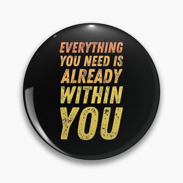 Item preview, Everything You Need Is Within You - Motivational Quote designed and sold by Promedia.