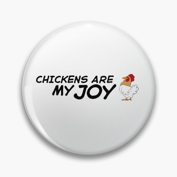 Item preview, CHICKENS ARE MY JOY designed and sold by Flapperton.