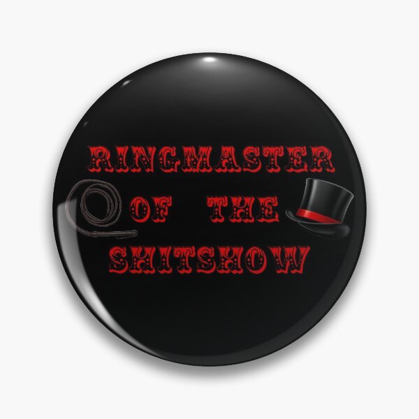 Item preview, Ringmaster of the shitshow designed and sold by DotorEaon.