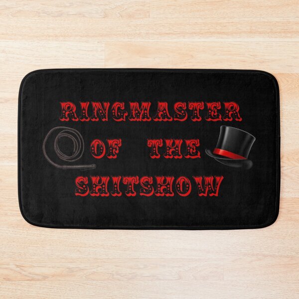 Item preview, Ringmaster of the shitshow designed and sold by DotorEaon.