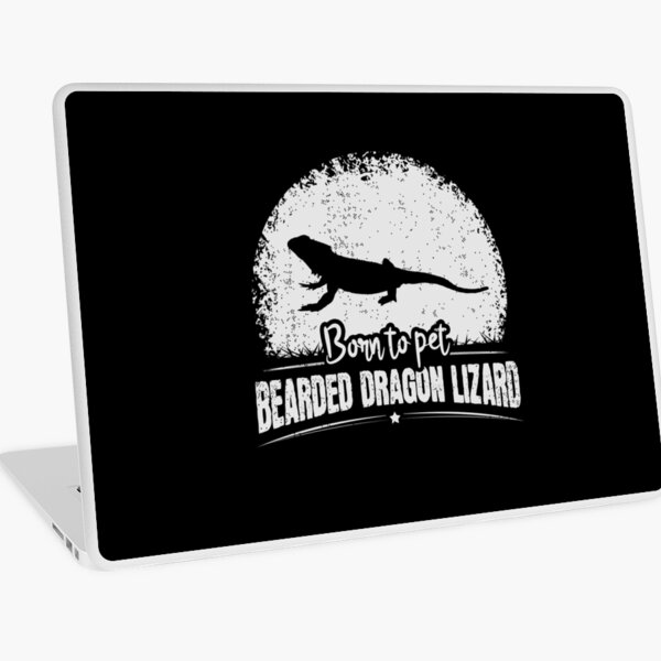 Beardie Funny Saying Born To Pet Bearded Dragon Lizard Laptop Skin