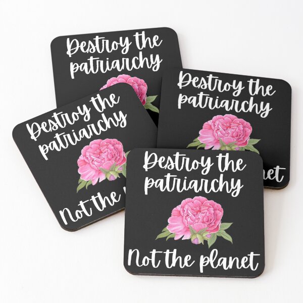 Item preview, Destroy the Patriarchy, not the Planet, for Environmentalists and Feminists designed and sold by SoLarghi.