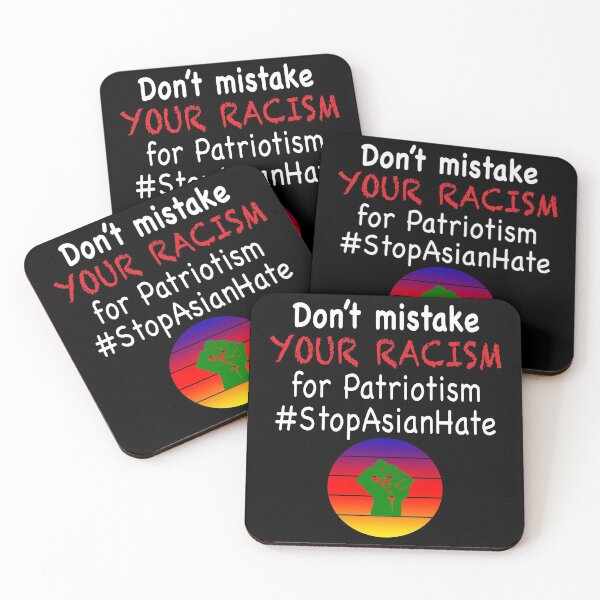Item preview, Don't mistake Your Racism for Patriotism StopAsianHate designed and sold by FordLixBe.