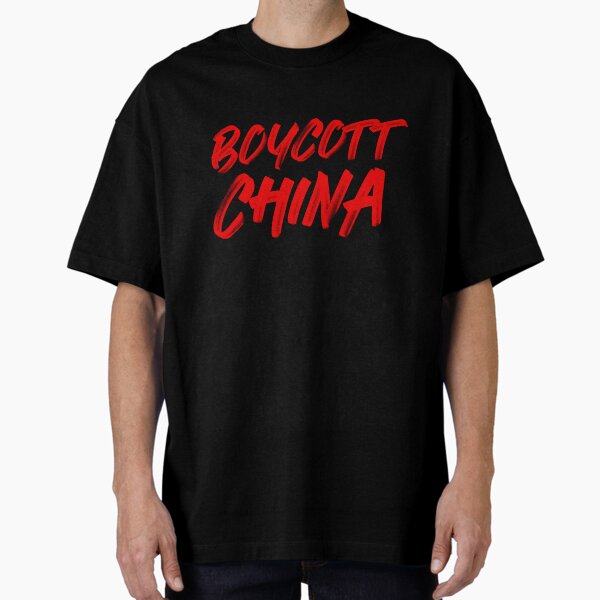 Boycott China Products T-Shirts for Sale | Redbubble
