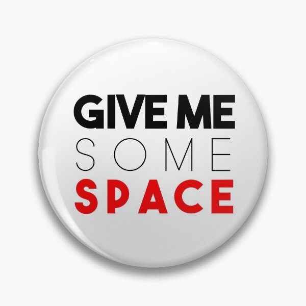 Item preview, Give Me Some Space designed and sold by navinthampy.