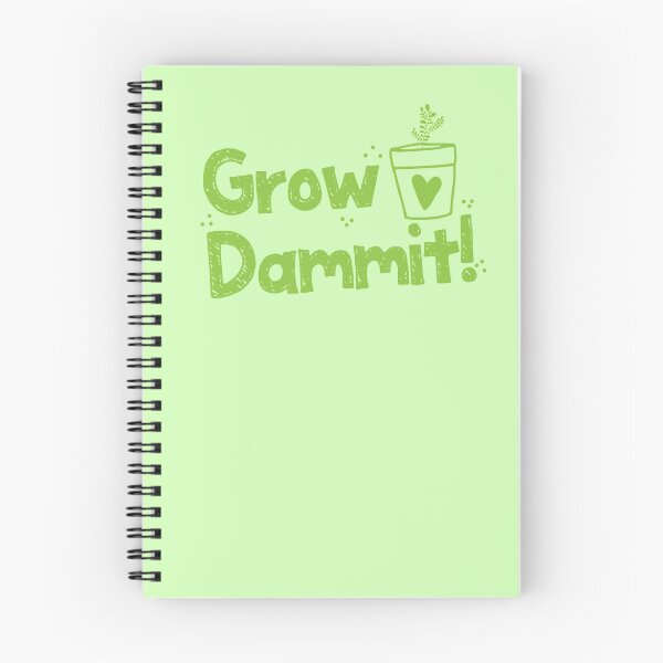 Item preview, Grow DAMMIT!  designed and sold by jazzydevil.