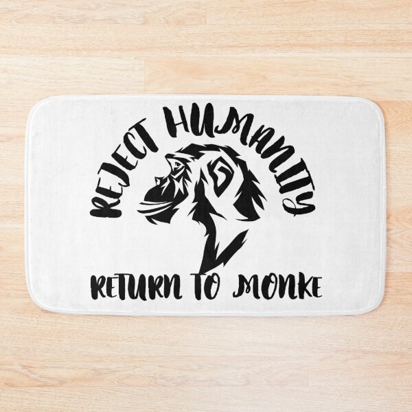 Item preview, Reject Humanity, Return to Monke designed and sold by MystikArts.