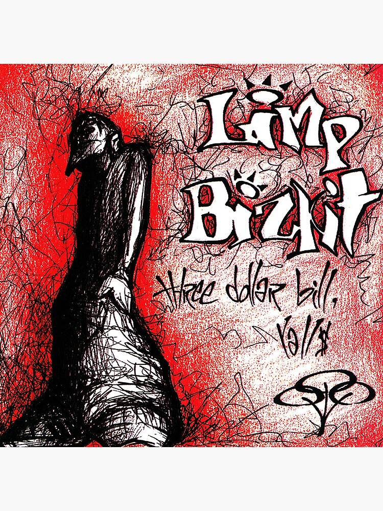 Limp Bizkit / Three Dollar Bill, Yall$