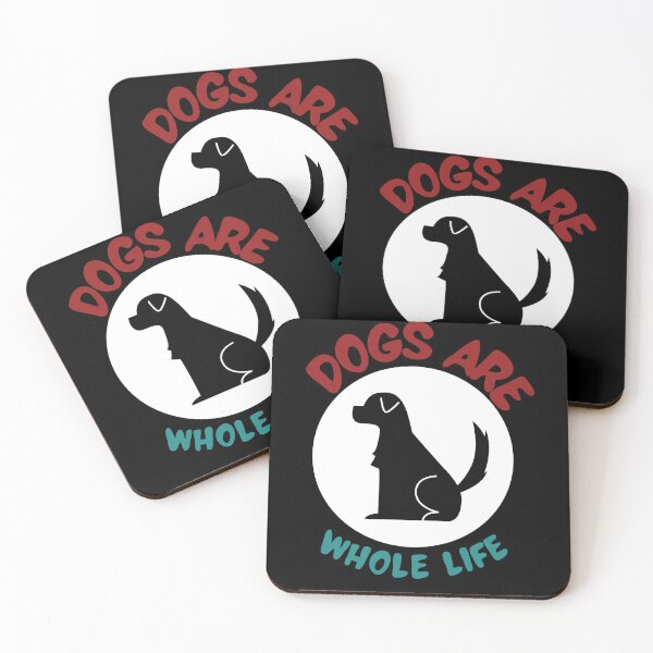 Item preview,  Dogs Are Whole Life designed and sold by Gamers Hub.