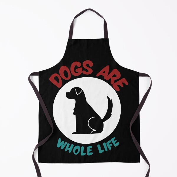 Item preview, Dogs Are Whole Life designed and sold by Gamers Hub.