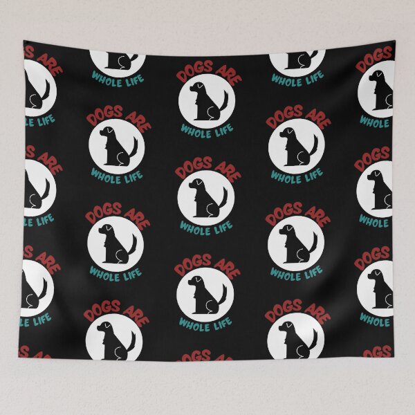 Item preview,  Dogs Are Whole Life designed and sold by Gamers Hub.