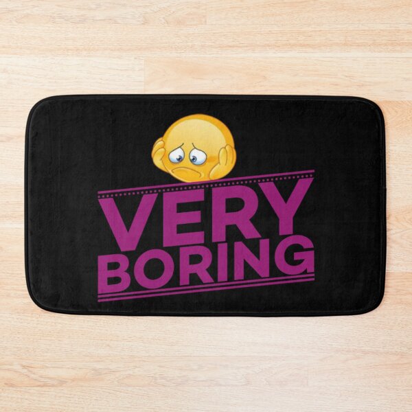 Item preview, Very Boring designed and sold by KAMRAN HASSAN.