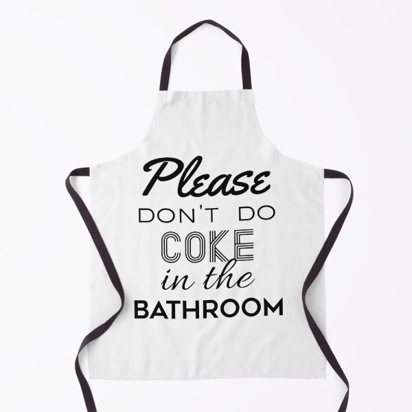 Item preview, Please Don't Do Coke In The Bathroom designed and sold by TheNC.