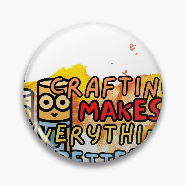 Item preview, Crafting Makes Everything Better designed and sold by Gamers Hub.