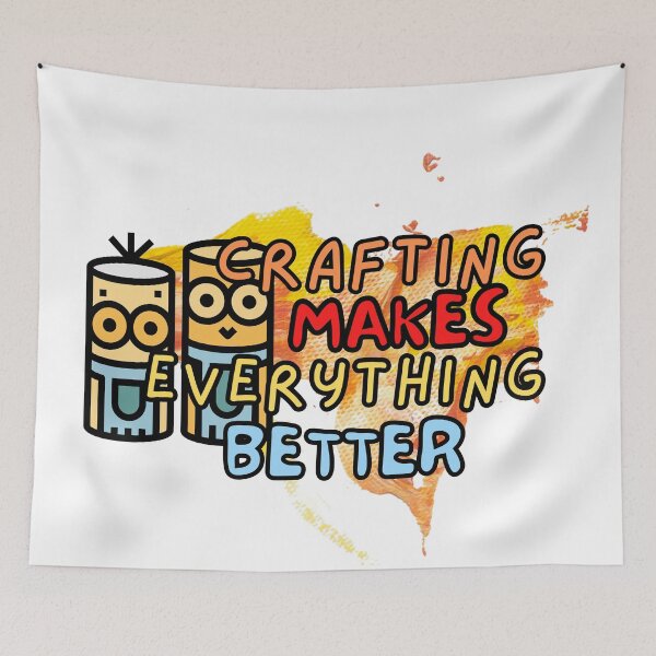 Item preview, Crafting Makes Everything Better designed and sold by Gamers Hub.