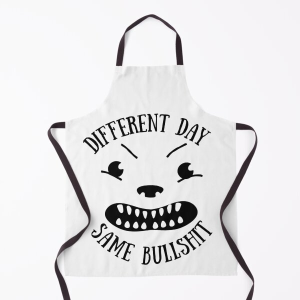 Item preview, Different Day Same Bullshit designed and sold by Hatomomox.