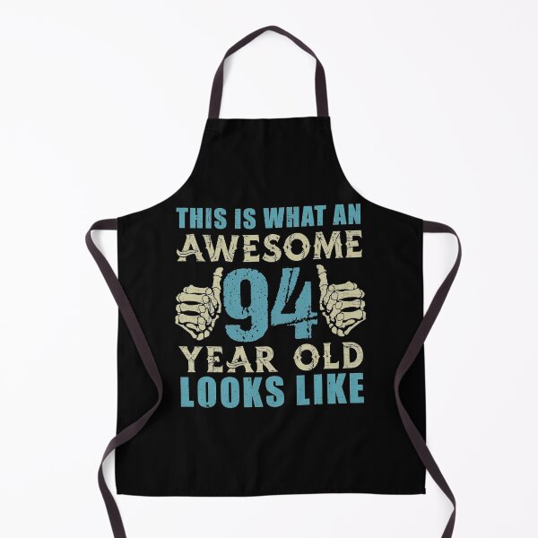Item preview, This Is What An Awesome 94 Year Old Looks Like girls,boys,perfect,kids,christmas,birthday,funny,cool,great,holidays designed and sold by davidcgonzale.