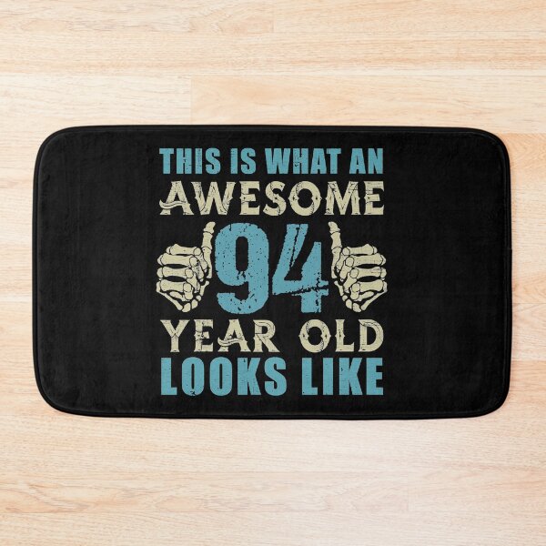 Item preview, This Is What An Awesome 94 Year Old Looks Like girls,boys,perfect,kids,christmas,birthday,funny,cool,great,holidays designed and sold by davidcgonzale.