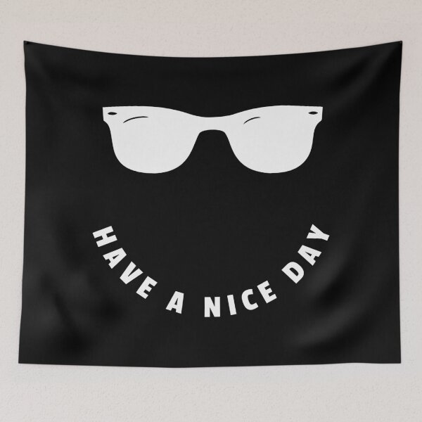Item preview, Have A Nice Day designed and sold by YOYOCollection.