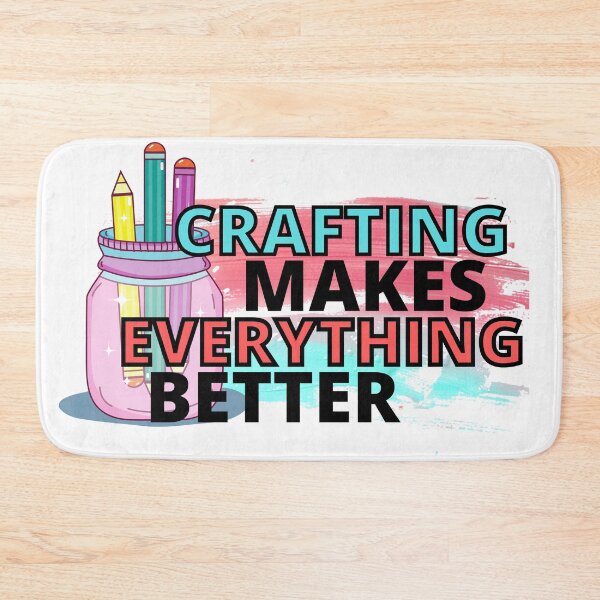 Item preview, Crafting Makes Everything Better designed and sold by Gamers Hub.
