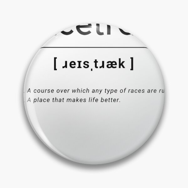 Item preview, Definition of a racetrack racetrack designed and sold by Charleenmr.