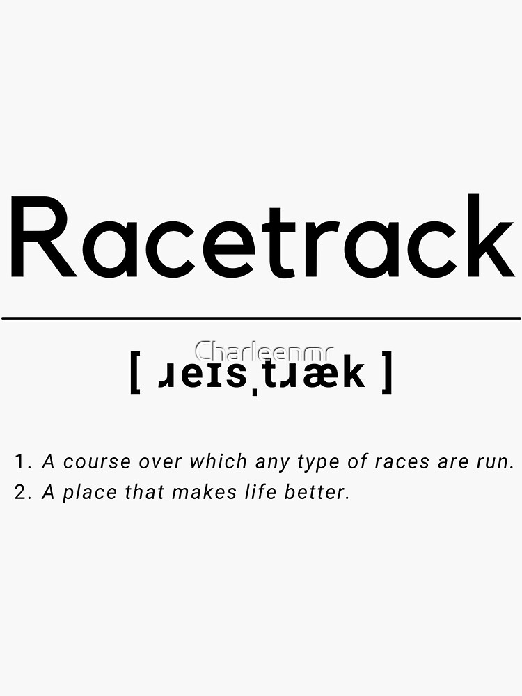 definition-of-a-racetrack-racetrack-sticker-for-sale-by-charleenmr