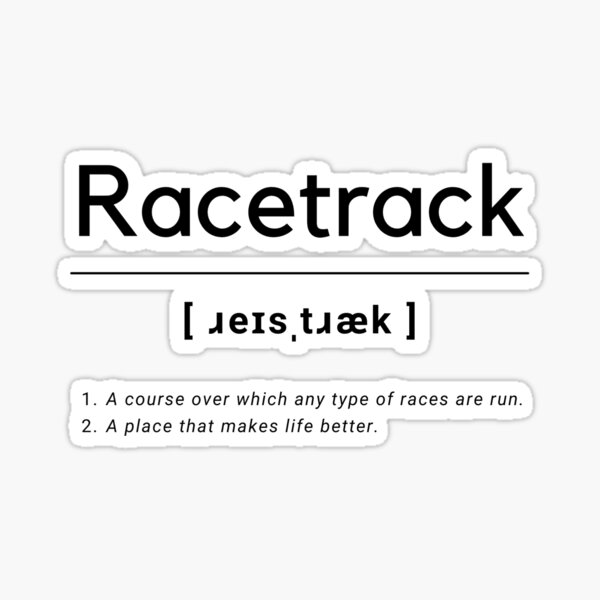 definition-of-a-racetrack-racetrack-sticker-for-sale-by-charleenmr