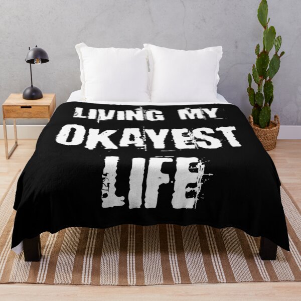 Item preview, Living My Okayest Life - Funny Positivity Meme designed and sold by MakersKeystone.