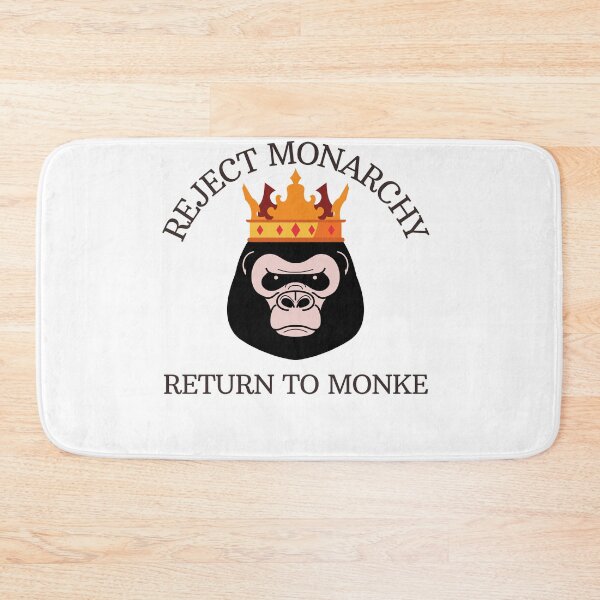 Item preview, Reject Monarchy, Return to Monke designed and sold by MystikArts.