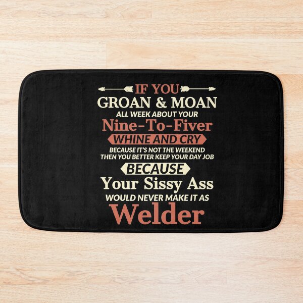 Item preview, Welder Funny Saying designed and sold by AwesomeWorld1.
