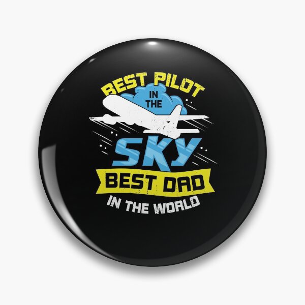 Item preview, Best Pilot In The Sky Best Dad In The World designed and sold by Marcid95.