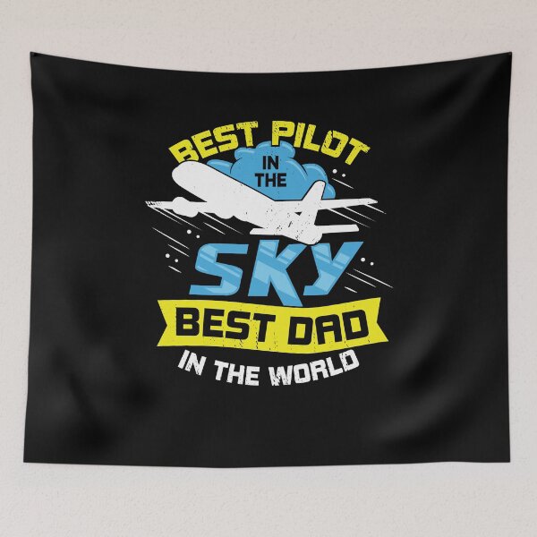 Item preview, Best Pilot In The Sky Best Dad In The World designed and sold by Marcid95.