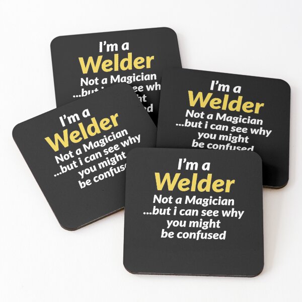 Item preview, Im A Welder Not A Magician But I can See Why You Might Be Confused designed and sold by AwesomeWorld1.