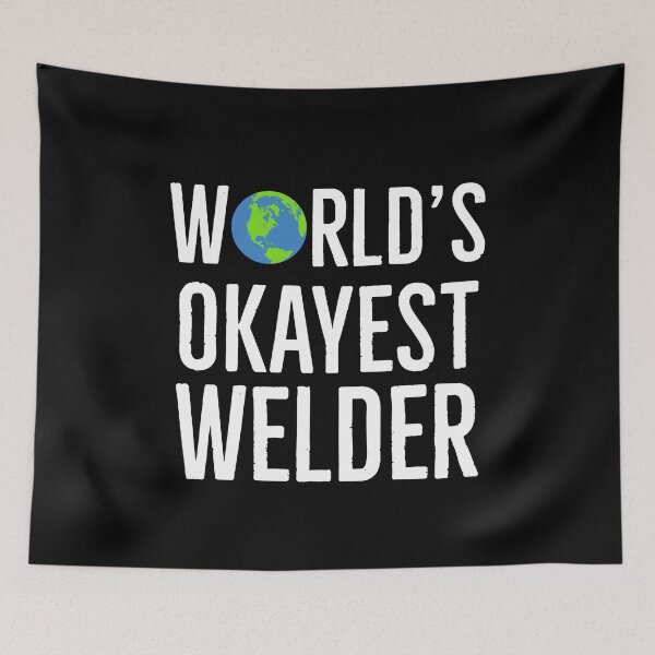 Item preview, Worlds Okayest Welder designed and sold by AwesomeWorld1.