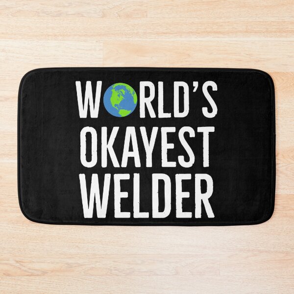 Item preview, Worlds Okayest Welder designed and sold by AwesomeWorld1.