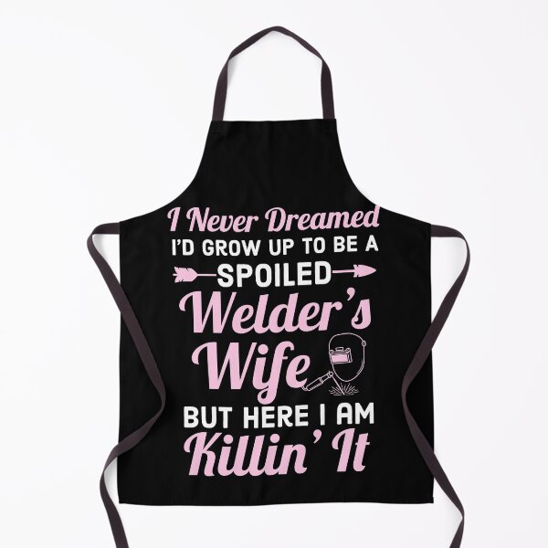 Item preview, Spoiled Welders Wife Gift designed and sold by AwesomeWorld1.