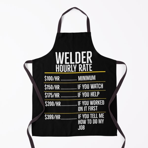 Item preview, Welder Hourly Rate Funny Gift designed and sold by AwesomeWorld1.