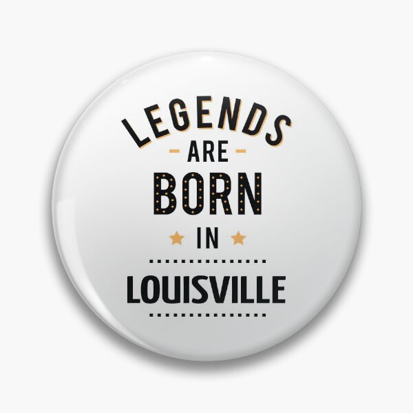 Item preview, Legends Are Born In Louisville designed and sold by ProjectX23.