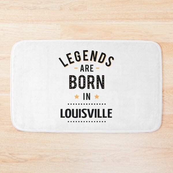 Item preview, Legends Are Born In Louisville designed and sold by ProjectX23.