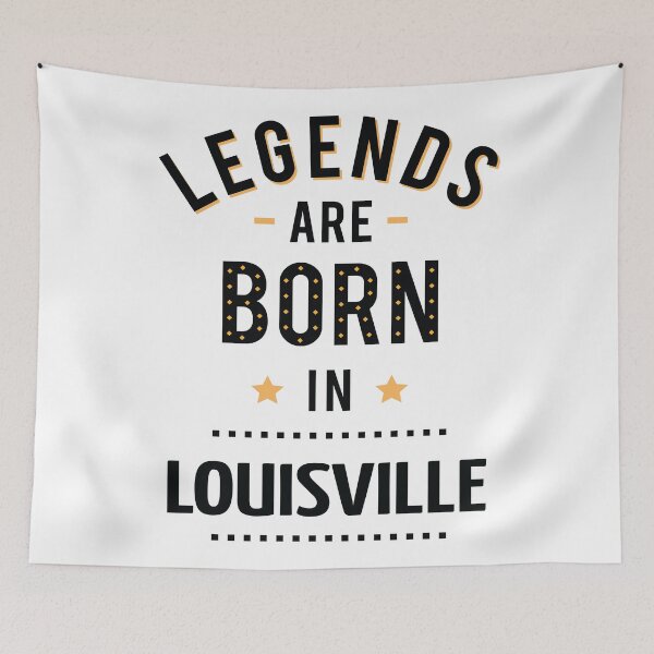 Item preview, Legends Are Born In Louisville designed and sold by ProjectX23.