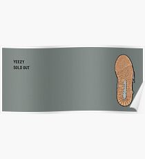 Yeezy 750 Boost "Sold Out" Message Poster