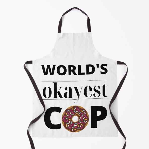 Item preview, World okayest Cop designed and sold by HomerNixon.