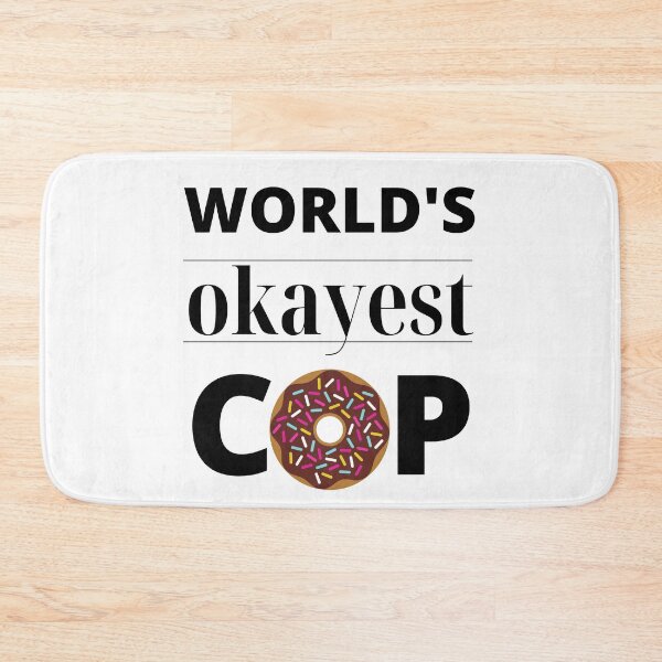 Item preview, World okayest Cop designed and sold by HomerNixon.