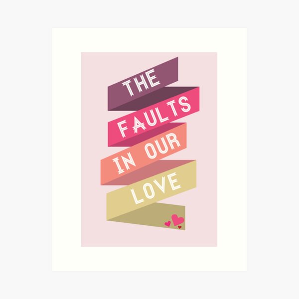 Item preview, The Faults in our Love designed and sold by Brittany  Collins.