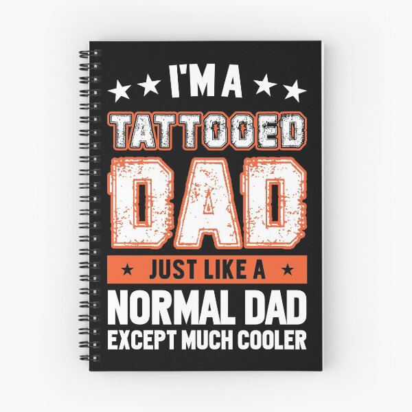Item preview, I'm A Tattooed Dad Just Like A Normal Dad Except Much Cooler designed and sold by mdnrsakib.